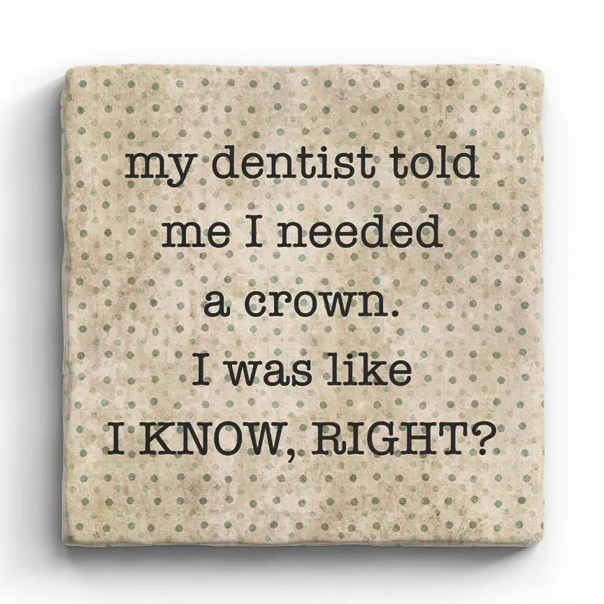 Dentist - Marble Coaster