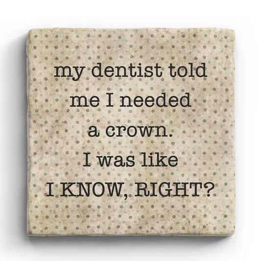 Dentist - Marble Coaster